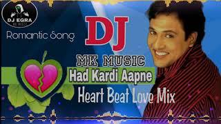 Hadh Kardi Aapne || Dj Heart Beat Love Mix || OLD Is Gold Dj Song || NK MUSIC (Dj Egra)