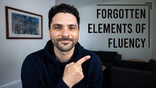 Spoken Language Fluency: Don't Forget These Important Elements