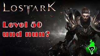 Was tun ab level 50?! | Lost Ark EU | DerPyr0n