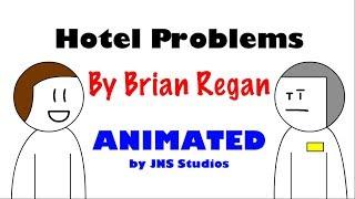 Hotel Problems by Brian Regan (Animated)