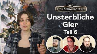 [DSA] Unsterbliche Gier Teil 6 - Borbarad-Kampagne | Pen and Paper Let's Play