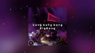 BANG BANG BANG - BIGBANG (speed up)