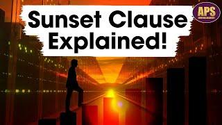 Sunset Clause Explained | Sunset Clause | #judiciary #law #judicial