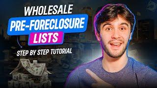 How to Wholesale the Pre-Foreclosure List (Step by Step Tutorial)