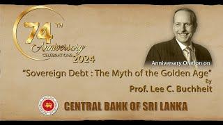 74th Anniversary Oration of Central Bank of Sri Lanka