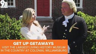 Get Up Getaways: Largest living history museum in the country at Colonial Williamsburg