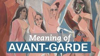 Significance of Avant-garde | Art Terms | LittleArtTalks