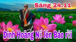 Sáng 24.11 Đinh Hoàng Nổ đã lên báo rồi đi xa