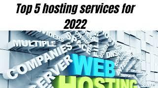 Best Hosting services for 2022