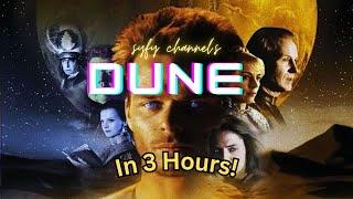 SyFy's Dune In 3 Hours