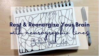 Rest & reenergize your brain with neurographic lines