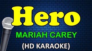 HERO - Mariah Carey (HD Karaoke)