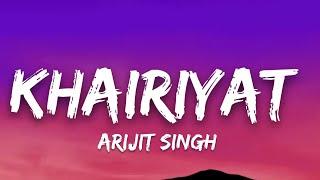 Khairiyat - (Lyrics) Arijit Singh | 7clouds Hindi