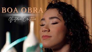 BOA OBRA | Vitória Cristina (COVER)