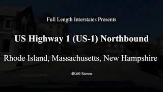 US 1 RI MA NH Northbound 4K60