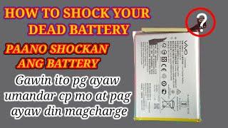 cell phone repair tutorial part #4 | paano shockan ang dead battery