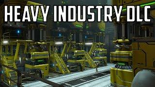 Space Engineers - Heavy Industry DLC