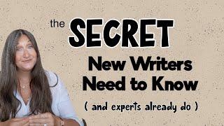 The SECRET Every New Writer Must Know | Writing Routines