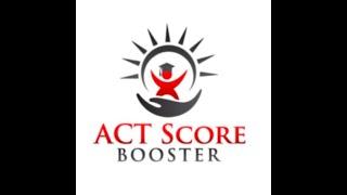 ACT SCORE BOOSTER VIRTUAL ACADEMY OVERVIEW