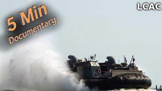 LCAC - 5 Minute Documentary