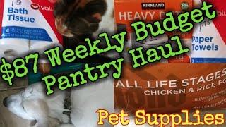 $87 Weekly Budget Prepper Pantry Haul/Pet Supplies #martinmidlifemisadventures