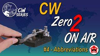 CW Zero 2 On Air - Abbreviations