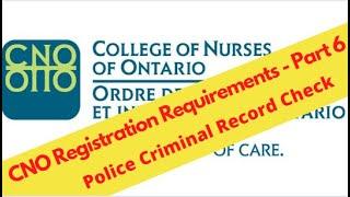 CNO registration requirements Part 6 - Police Criminal Record Check