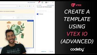 CREATE A TEMPLATE ON VTEX IO (ADVANCED - Modular Trick)