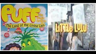 Puff the Magic Dragon in the Land of the Living Lies and Little Lulu on Tape #010 by Veebs Returns