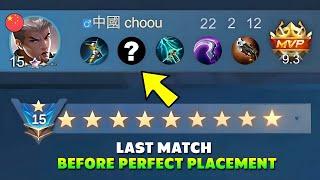 LAST MATCH BEFORE PERFECT PLACEMENT + BEST BUILD CHOU IN RANKED!! - Mobile Legends