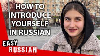 Introduce Yourself in Russian | Super Easy Russian 28