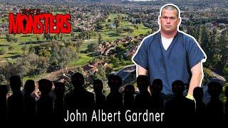 John Albert Gardner : A Monster Not a Victim