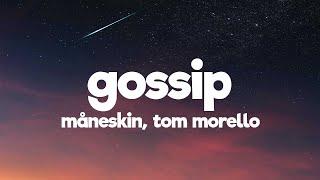 Måneskin - GOSSIP ft. Tom Morello (Versuri/Testo)