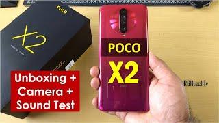 Poco X2 Unboxing + Camera + Sound Test + Power packed Information