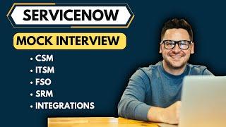 ServiceNow Mock Interview 2024 | ServiceNow Interview Questions