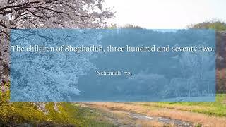 Nehemiah 7:9 The children of Shephatiah, three hundred and seventy-two.