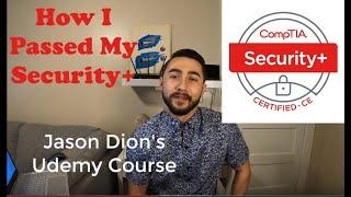 CompTIA Security+ SYO-501 My Exam Experience, Study Tips and Jason Dion's Udemy Course