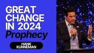 Hank Kunneman, Kenneth Copeland PROPHETIC WORD[GREAT CHANGE 2024 PROPHECY] 11.10.23 #prophecy2024