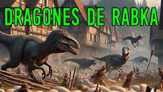 DRAGONES DE RABKA | Criptozoologia