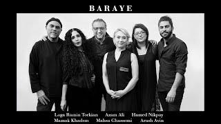 Azam Ali & Loga Ramin Torkian- BARAYE ft. Hamed Nikpay, Mamak Khadem, Arash Avin, Mahsa Ghassemi