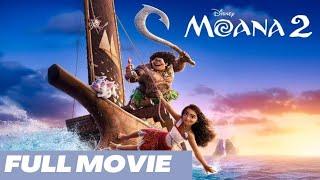 Moana 2 (2024) Full Movie | Starring Auli'i Cravalho, Dwayne Johnson & Temuera Morrison |  Reviews