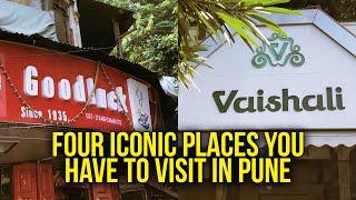 Four Iconic Places You Have To Visit In Pune