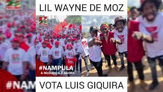 Lil Wayne de Moz - Vota Frelimo e Luís Giquira | ÁUDIO OFICIAL