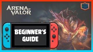 Arena Of Valor Nintendo Switch | Beginner's Guide | Choose What Hero, Build , Arcana , & More