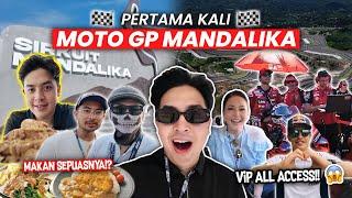 SERU!! PERTAMA KALI NONTON MOTOGP MANDALIKA VIP ACCESS! BISA JALAN DI SIRKUIT & MAKAN SEPUASNYA!?