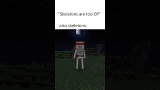 “Skeletons are too OP”