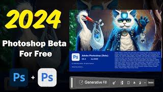 How to download Photoshop beta for free in 2024 | Photoshop 2024 new features | Photoshop (Beta)