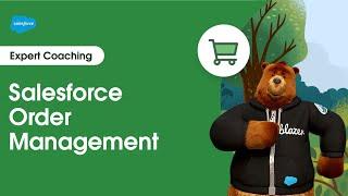 Commerce Cloud: Salesforce Order Management | Expert Coaching