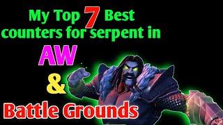 My Top 7 Best counters for Serpent in AW & Battlegrounds MCOC