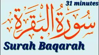 Full SURAH BAQARAH 31minutes Al Baqarah Samat e Quran #surahbaqarahfull  @khairwabarkat